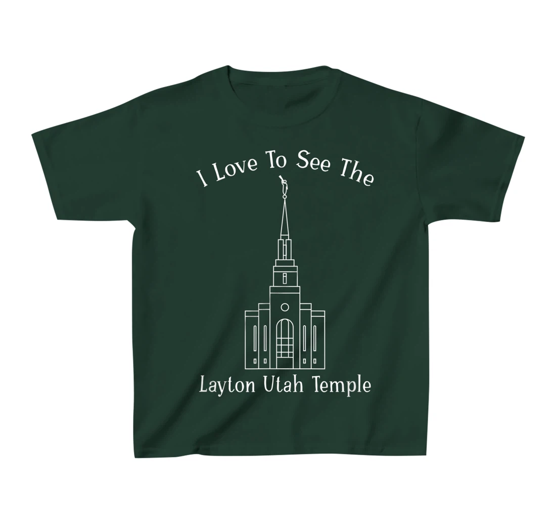 Layton Utah Temple, I love to see my temple, happy T-Shirt, Kid T-Shirt and Women T-Shirt