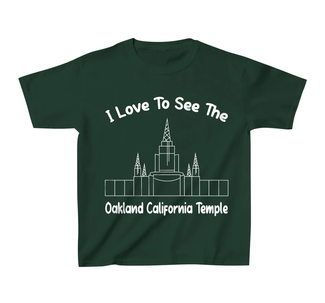 Oakland CA Temple, I love to see my temple, primary T-Shirt, Kid T-Shirt and Women T-Shirt