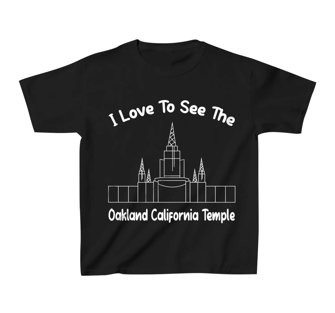 Oakland CA Temple, I love to see my temple, primary T-Shirt, Kid T-Shirt and Women T-Shirt