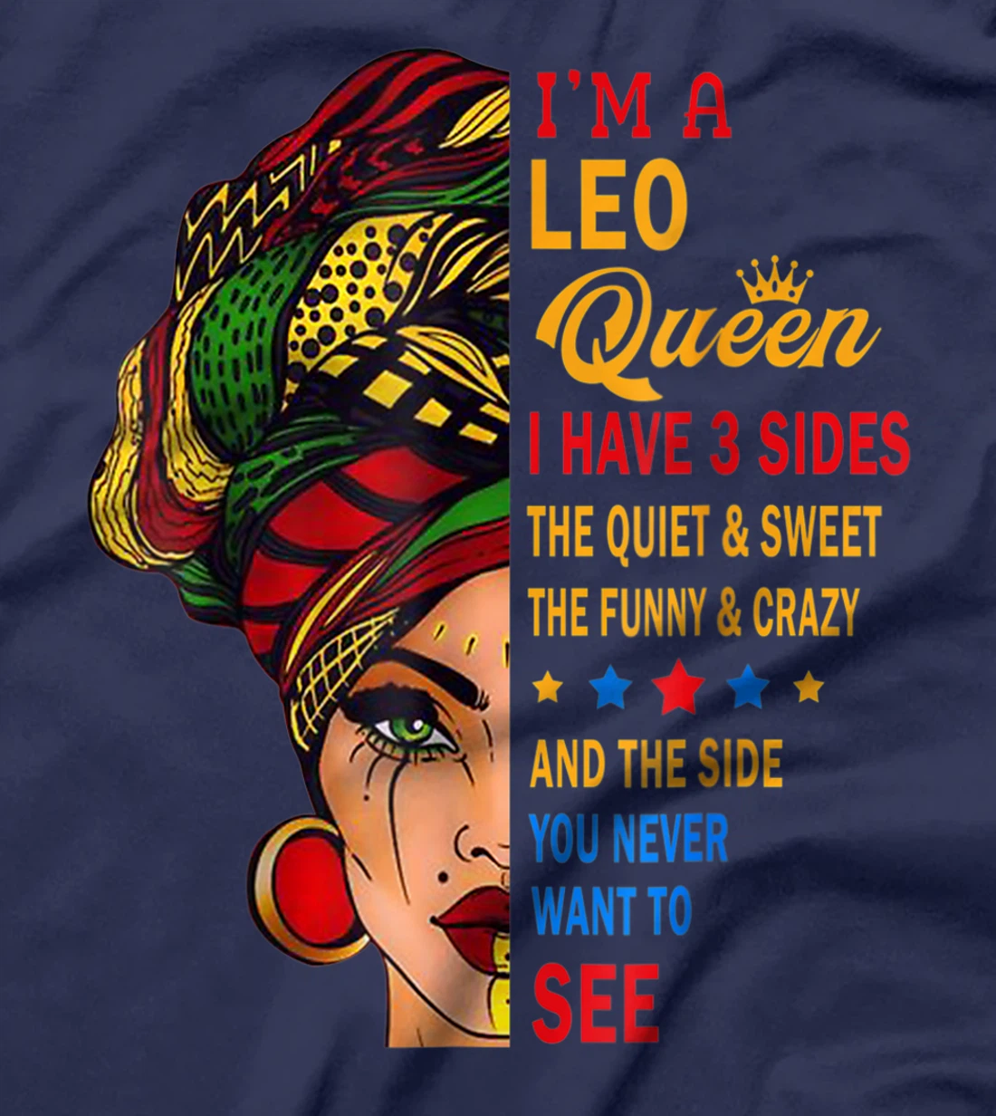 Leo Queens Are Born in July 23 -August 22 T-Shirt, Kid T-Shirt and Women T-Shirt