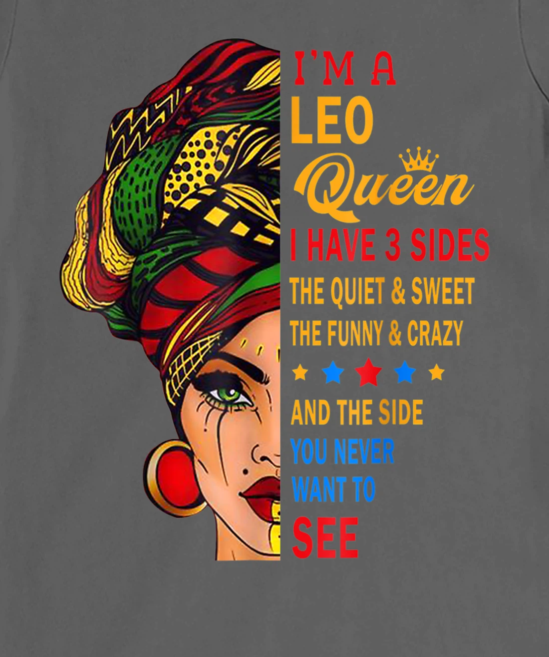Leo Queens Are Born in July 23 -August 22 T-Shirt, Kid T-Shirt and Women T-Shirt