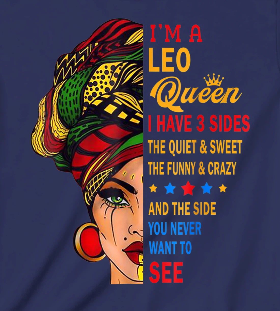Leo Queens Are Born in July 23 -August 22 T-Shirt, Kid T-Shirt and Women T-Shirt