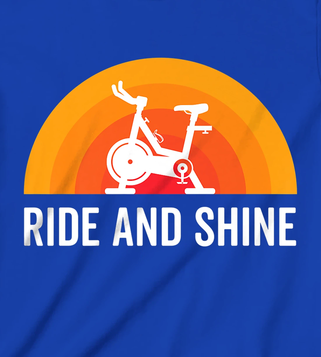 Ride And Shine Indoor Spinning Spin Class Funny Workout Gym T-Shirt, Kid T-Shirt and Women T-Shirt