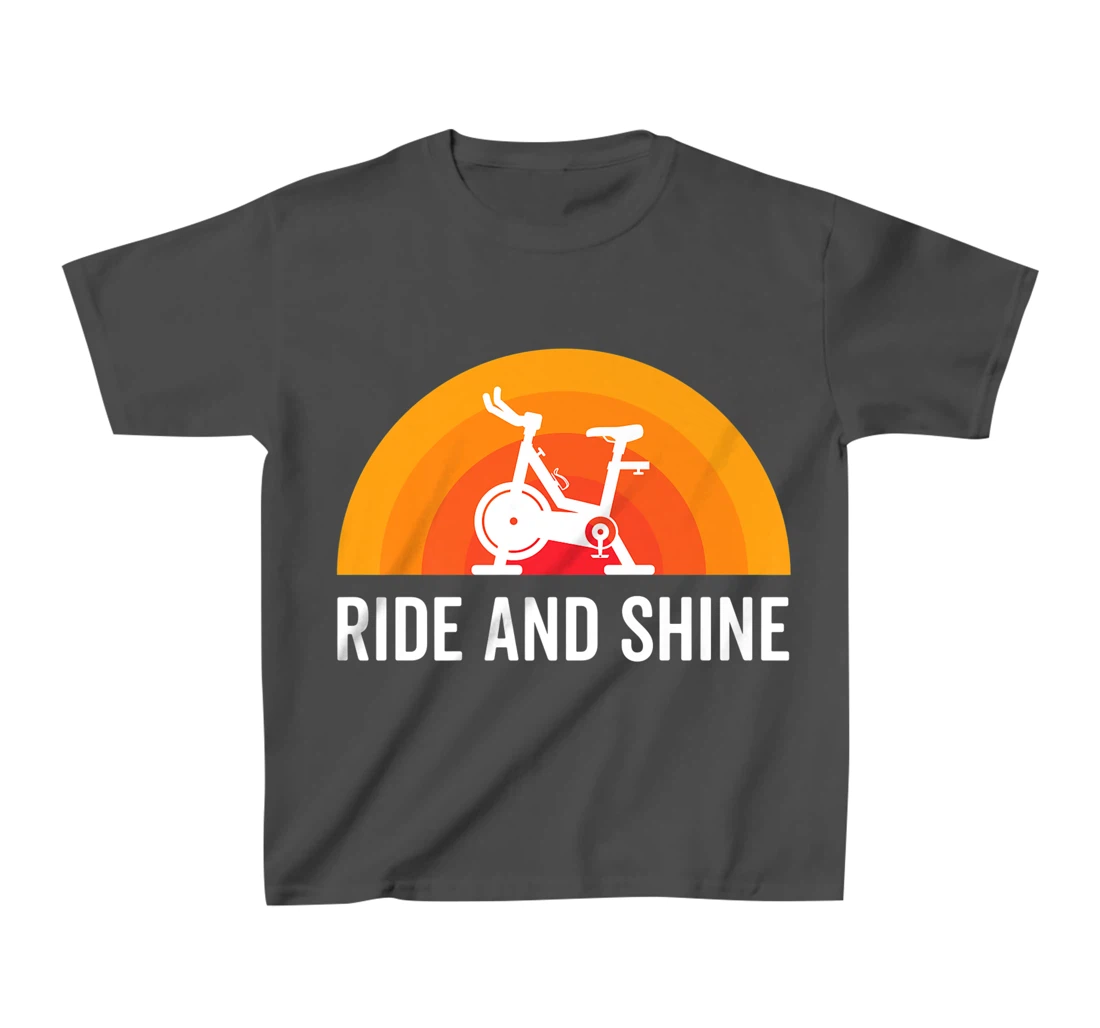 Ride And Shine Indoor Spinning Spin Class Funny Workout Gym T-Shirt, Kid T-Shirt and Women T-Shirt