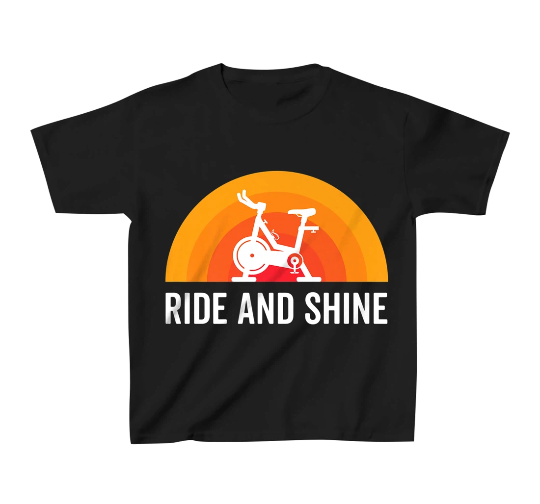 Ride And Shine Indoor Spinning Spin Class Funny Workout Gym T-Shirt, Kid T-Shirt and Women T-Shirt