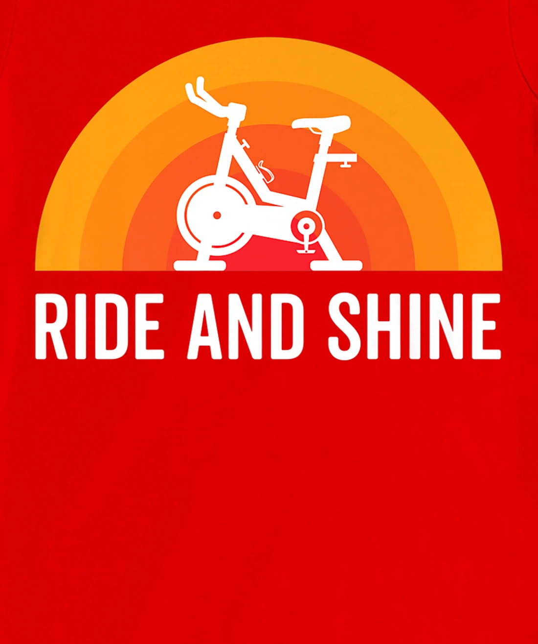 Ride And Shine Indoor Spinning Spin Class Funny Workout Gym T-Shirt, Kid T-Shirt and Women T-Shirt