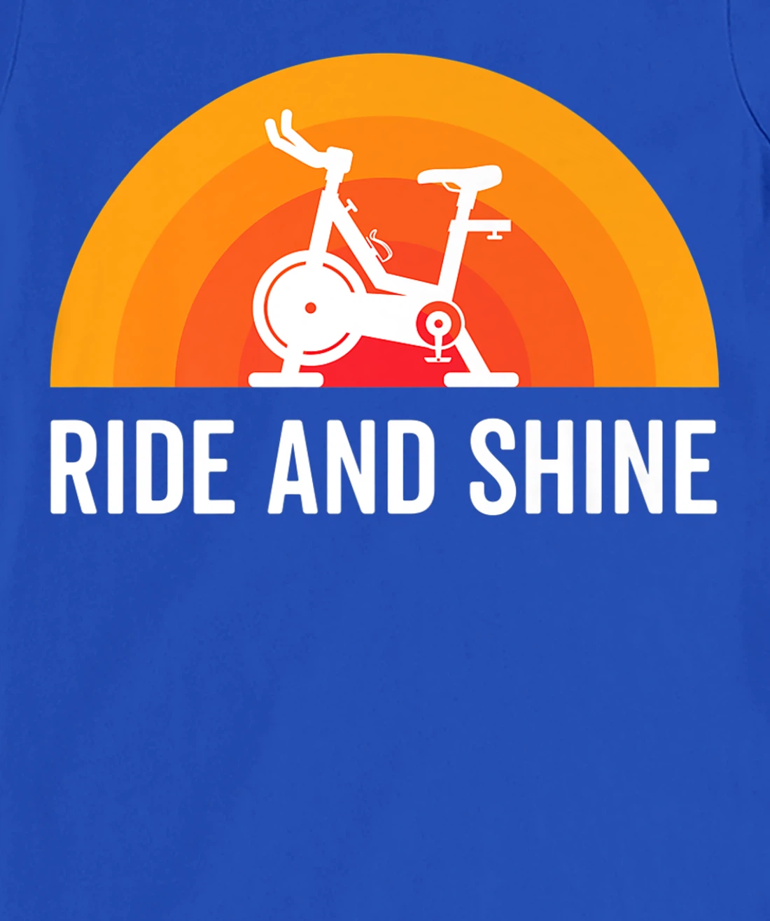 Ride And Shine Indoor Spinning Spin Class Funny Workout Gym T-Shirt, Kid T-Shirt and Women T-Shirt