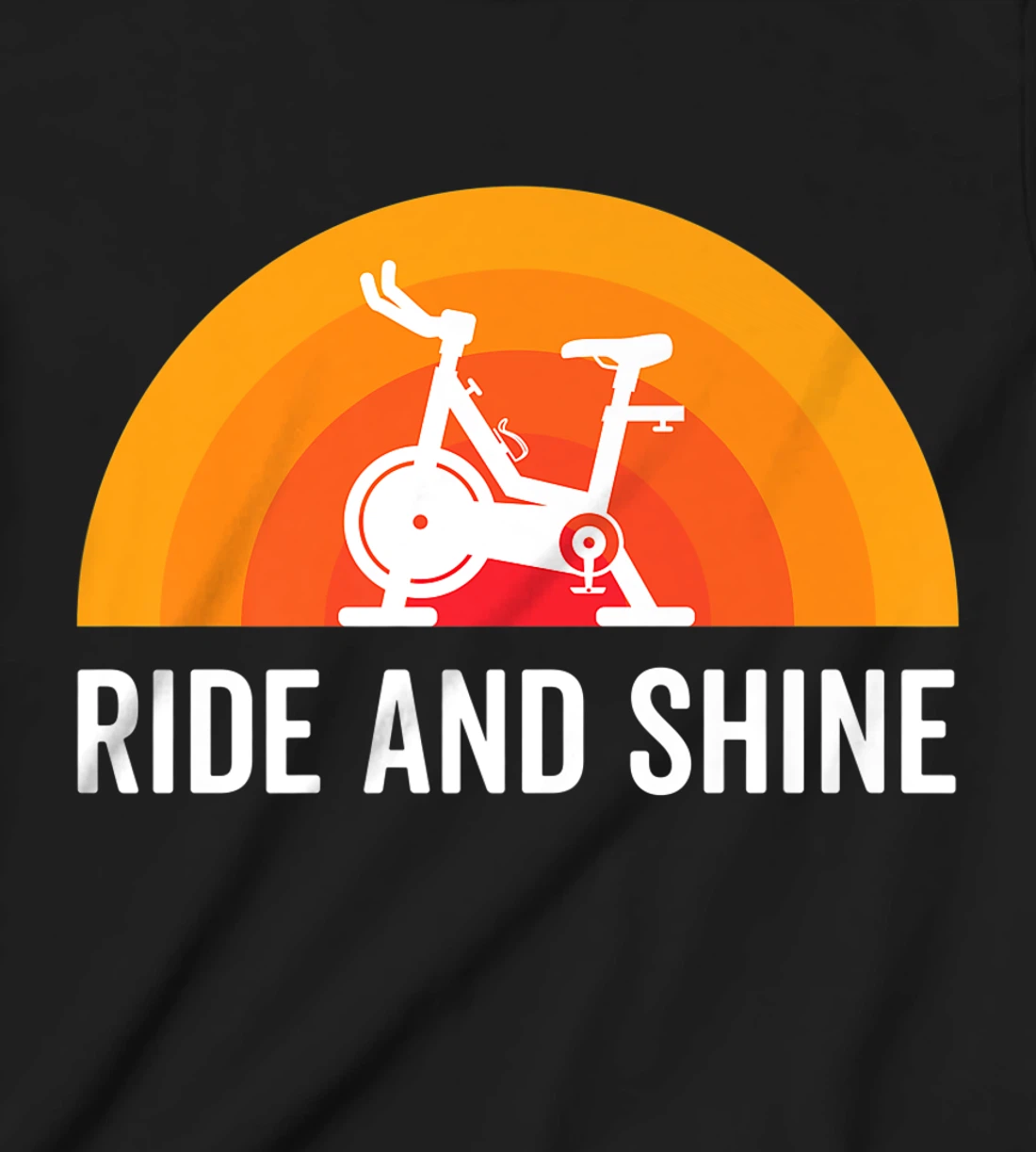 Ride And Shine Indoor Spinning Spin Class Funny Workout Gym T-Shirt, Kid T-Shirt and Women T-Shirt