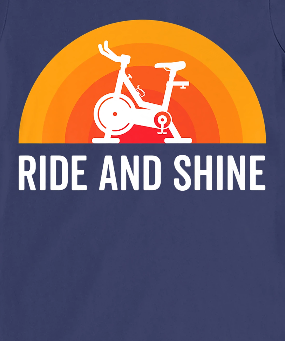 Ride And Shine Indoor Spinning Spin Class Funny Workout Gym T-Shirt, Kid T-Shirt and Women T-Shirt