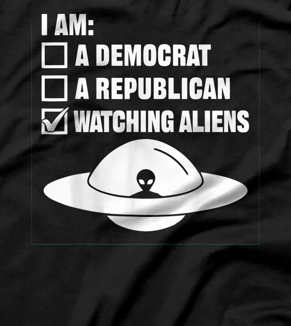 Watching Aliens - UFO Space Ship Extraterrestrial Alien T-Shirt, Women T-Shirt