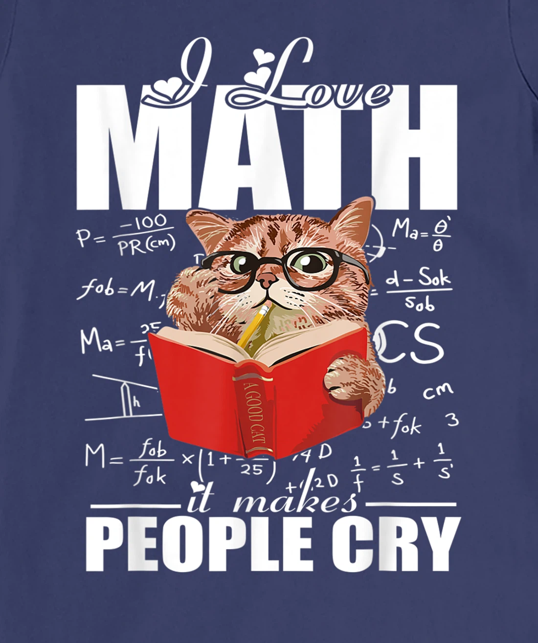 I Love Math Teacher Math Teaching Mathematics Math Cat T-Shirt, Women T-Shirt