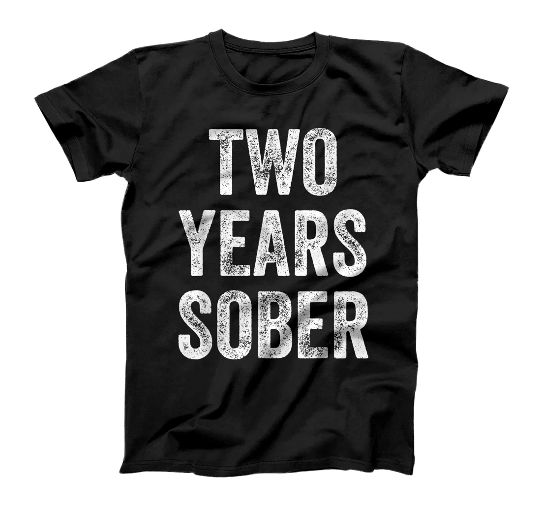 Two Years Sober Congratulations Sobriety Anniversary T-Shirt, Women T-Shirt