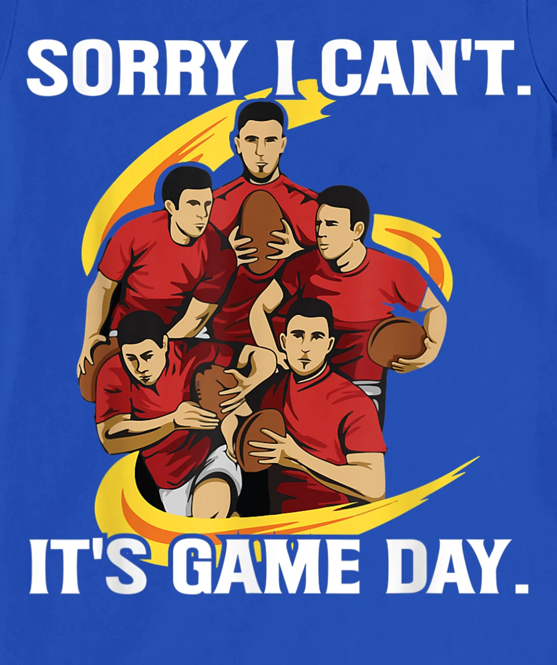 Sorry I can't. It's Game Day Design for a Rugby Coach T-Shirt, Women T-Shirt