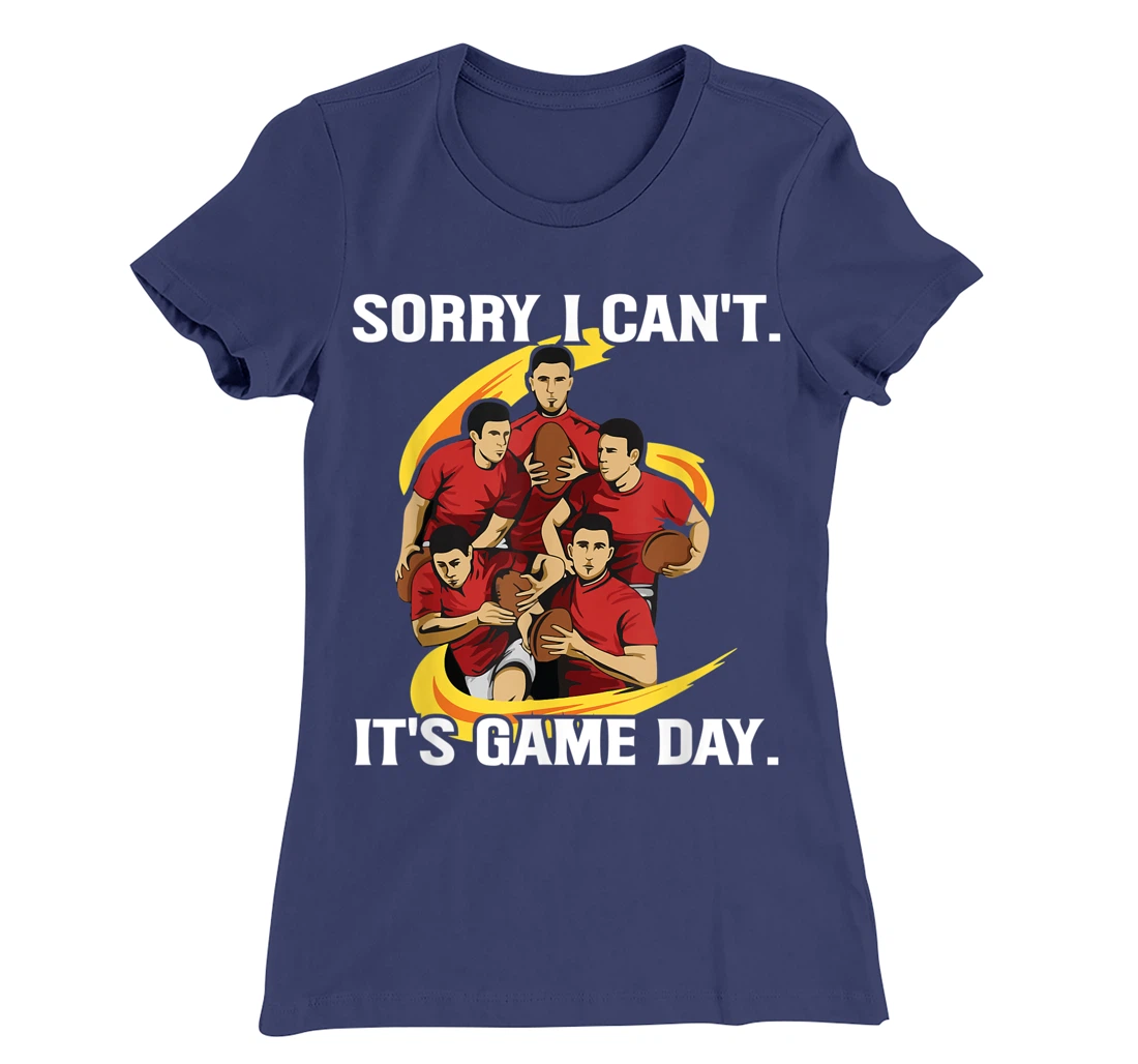 Sorry I can't. It's Game Day Design for a Rugby Coach T-Shirt, Women T-Shirt