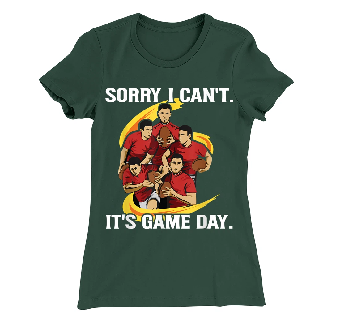 Sorry I can't. It's Game Day Design for a Rugby Coach T-Shirt, Women T-Shirt