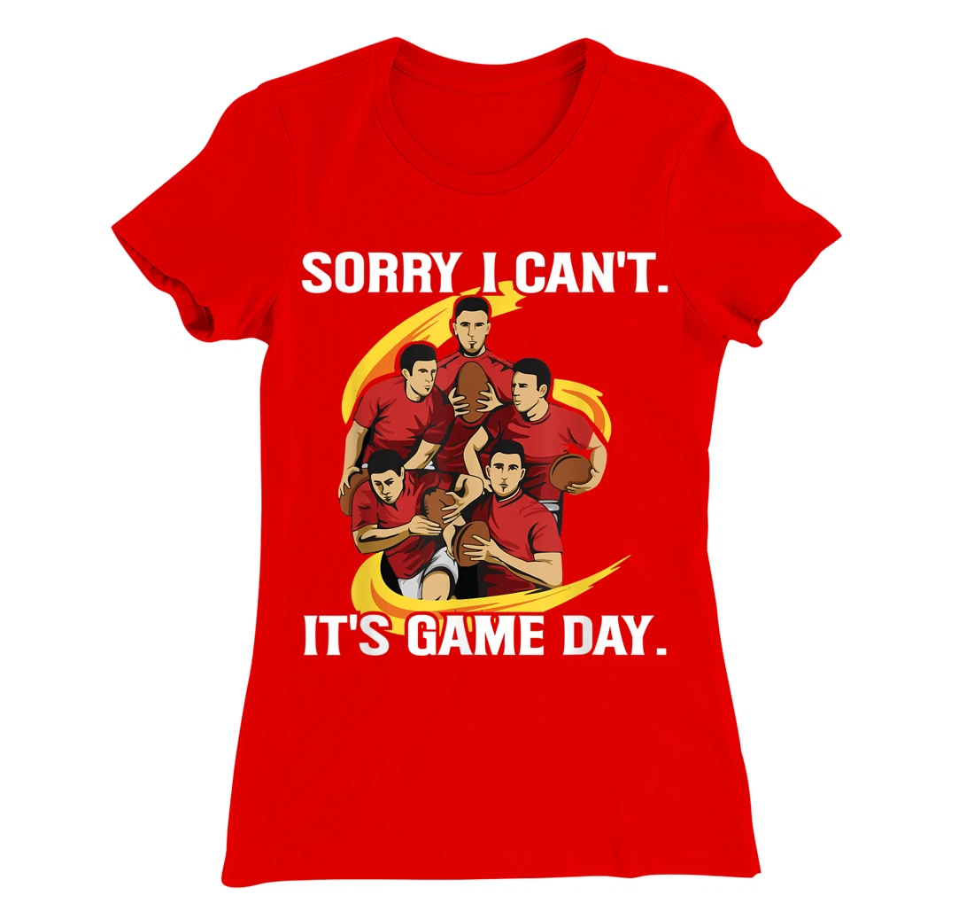 Sorry I can't. It's Game Day Design for a Rugby Coach T-Shirt, Women T-Shirt
