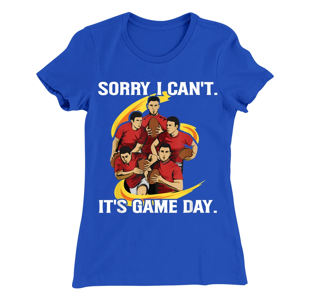 Sorry I can't. It's Game Day Design for a Rugby Coach T-Shirt, Women T-Shirt