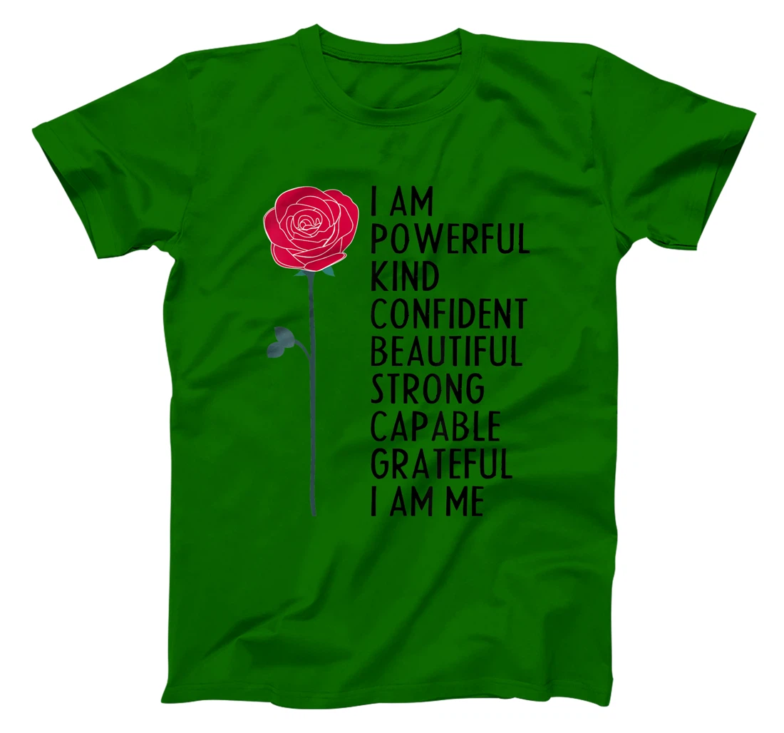 I Am Powerful Kind Confident Beautiful Strong Cute Flower T-Shirt, Kid T-Shirt and Women T-Shirt