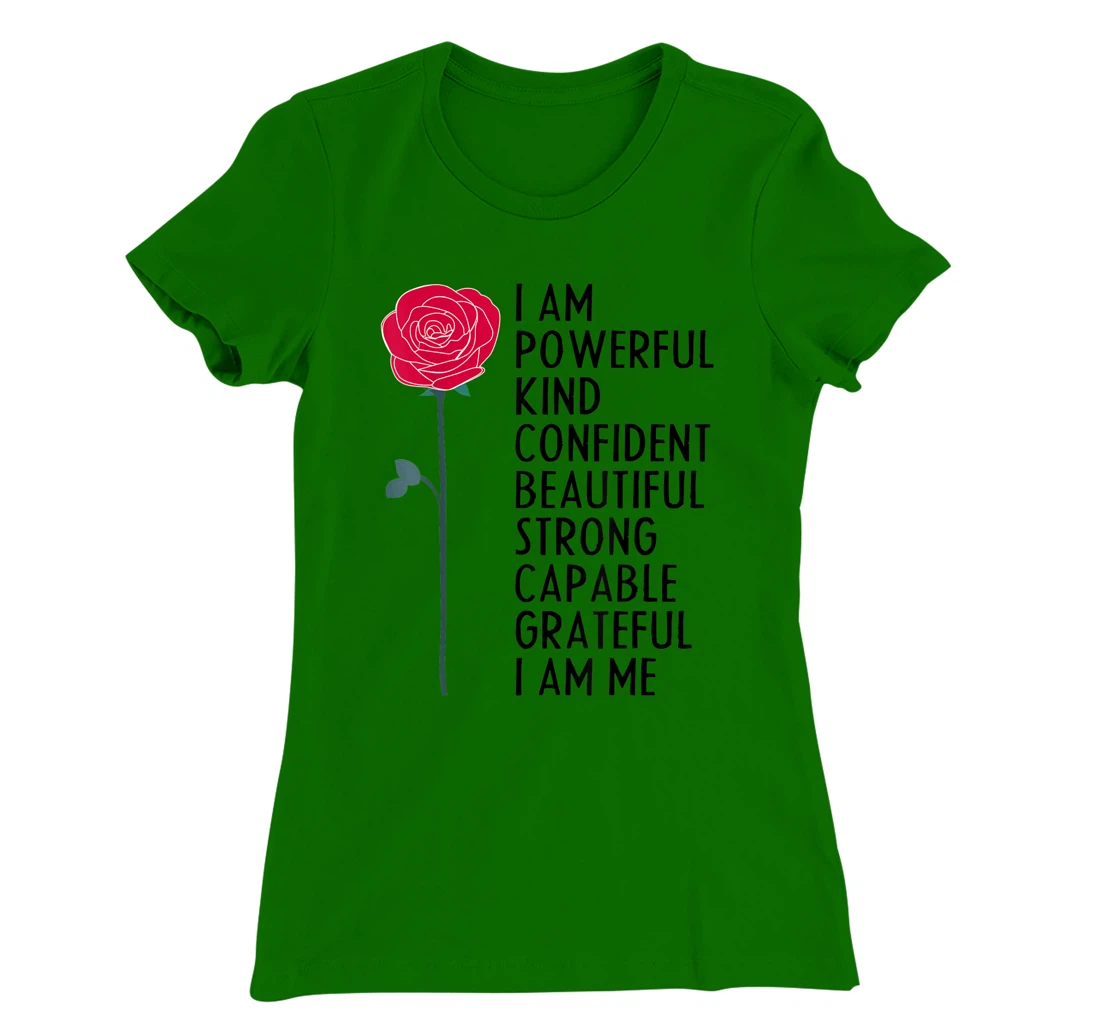 I Am Powerful Kind Confident Beautiful Strong Cute Flower T-Shirt, Kid T-Shirt and Women T-Shirt