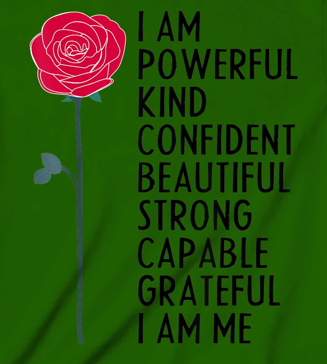 I Am Powerful Kind Confident Beautiful Strong Cute Flower T-Shirt, Kid T-Shirt and Women T-Shirt