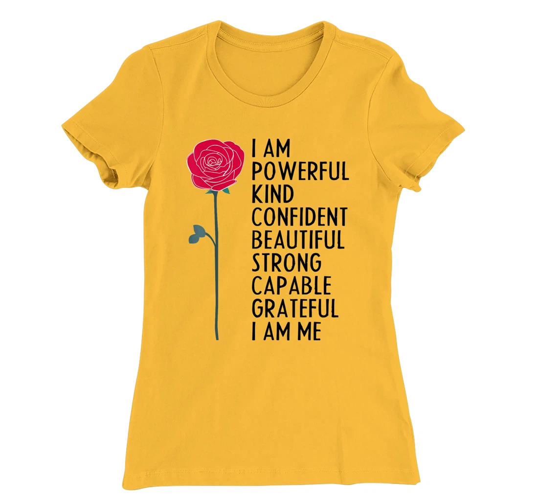 I Am Powerful Kind Confident Beautiful Strong Cute Flower T-Shirt, Kid T-Shirt and Women T-Shirt