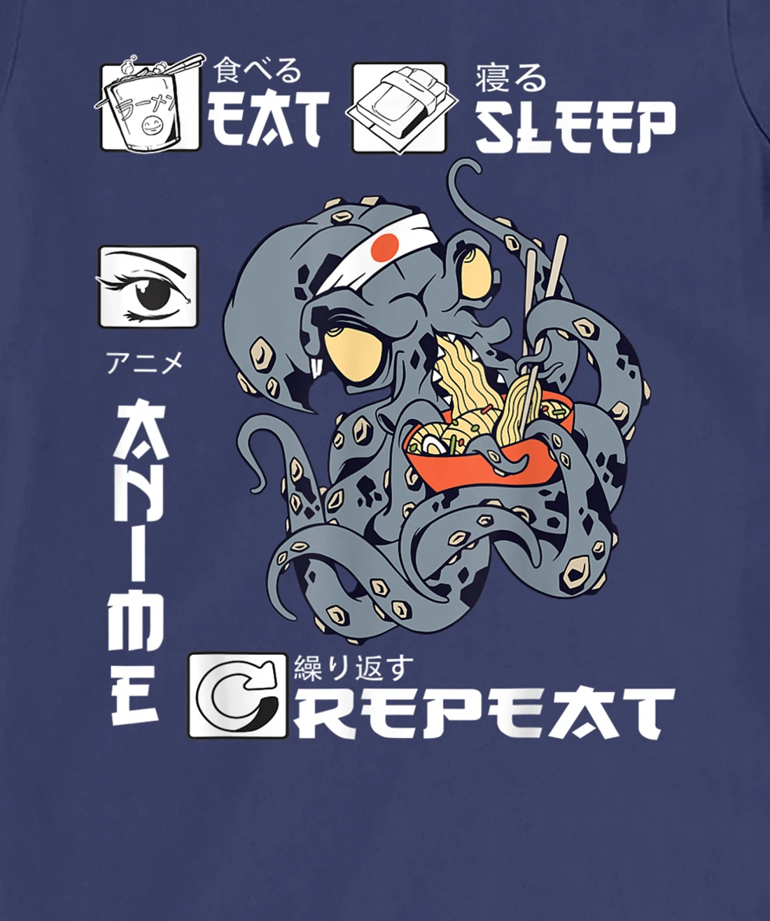 Eat Sleep Anime Repeat Merch Anime Men Japan Ramen Japanese T-Shirt, Kid T-Shirt and Women T-Shirt
