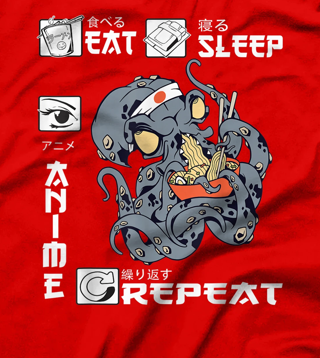 Eat Sleep Anime Repeat Merch Anime Men Japan Ramen Japanese T-Shirt, Kid T-Shirt and Women T-Shirt