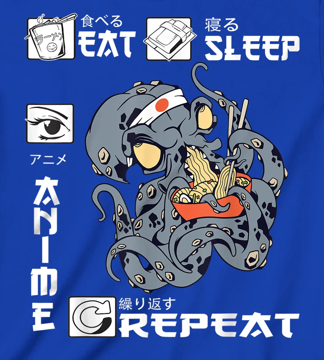 Eat Sleep Anime Repeat Merch Anime Men Japan Ramen Japanese T-Shirt, Kid T-Shirt and Women T-Shirt