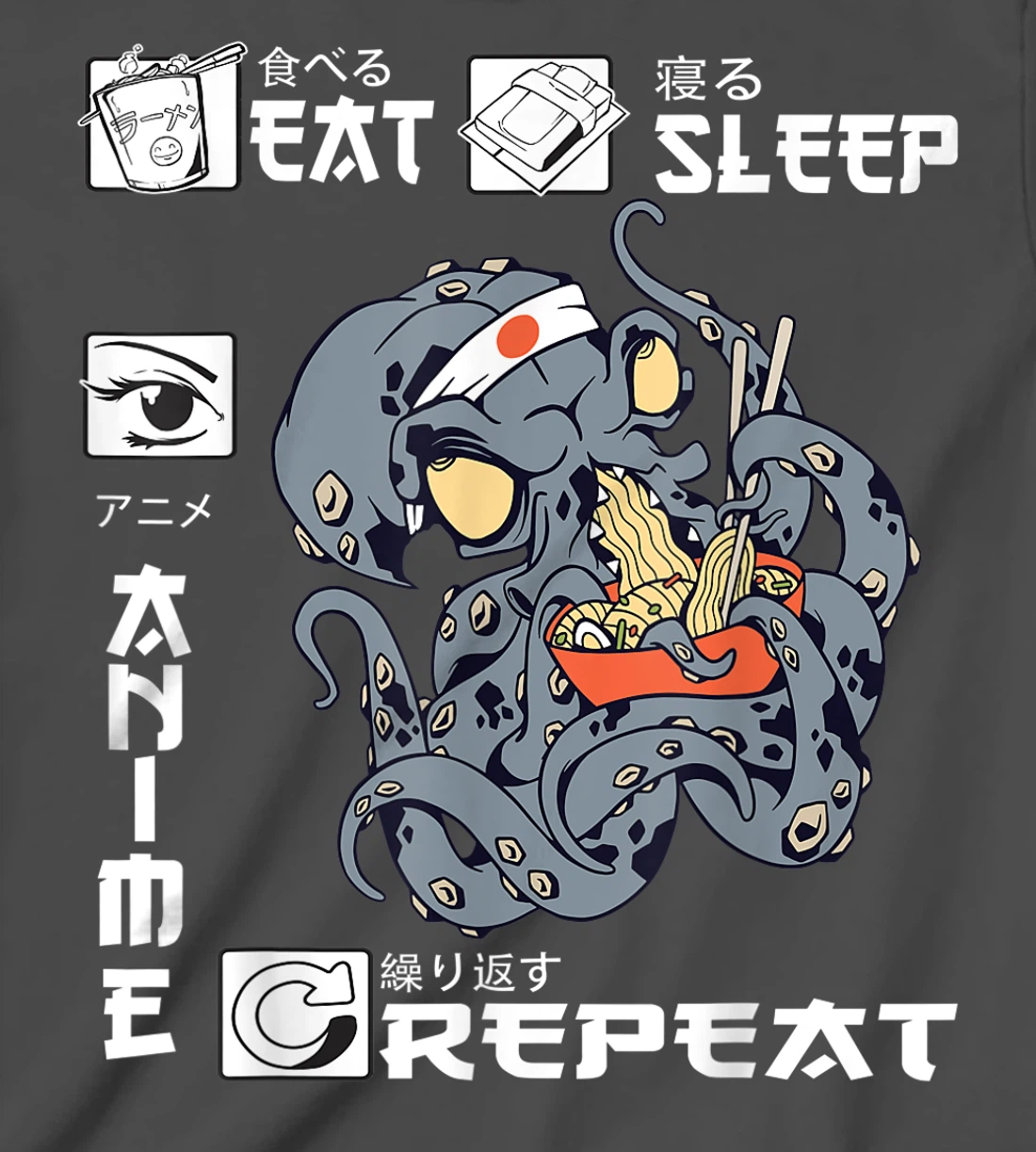 Eat Sleep Anime Repeat Merch Anime Men Japan Ramen Japanese T-Shirt, Kid T-Shirt and Women T-Shirt