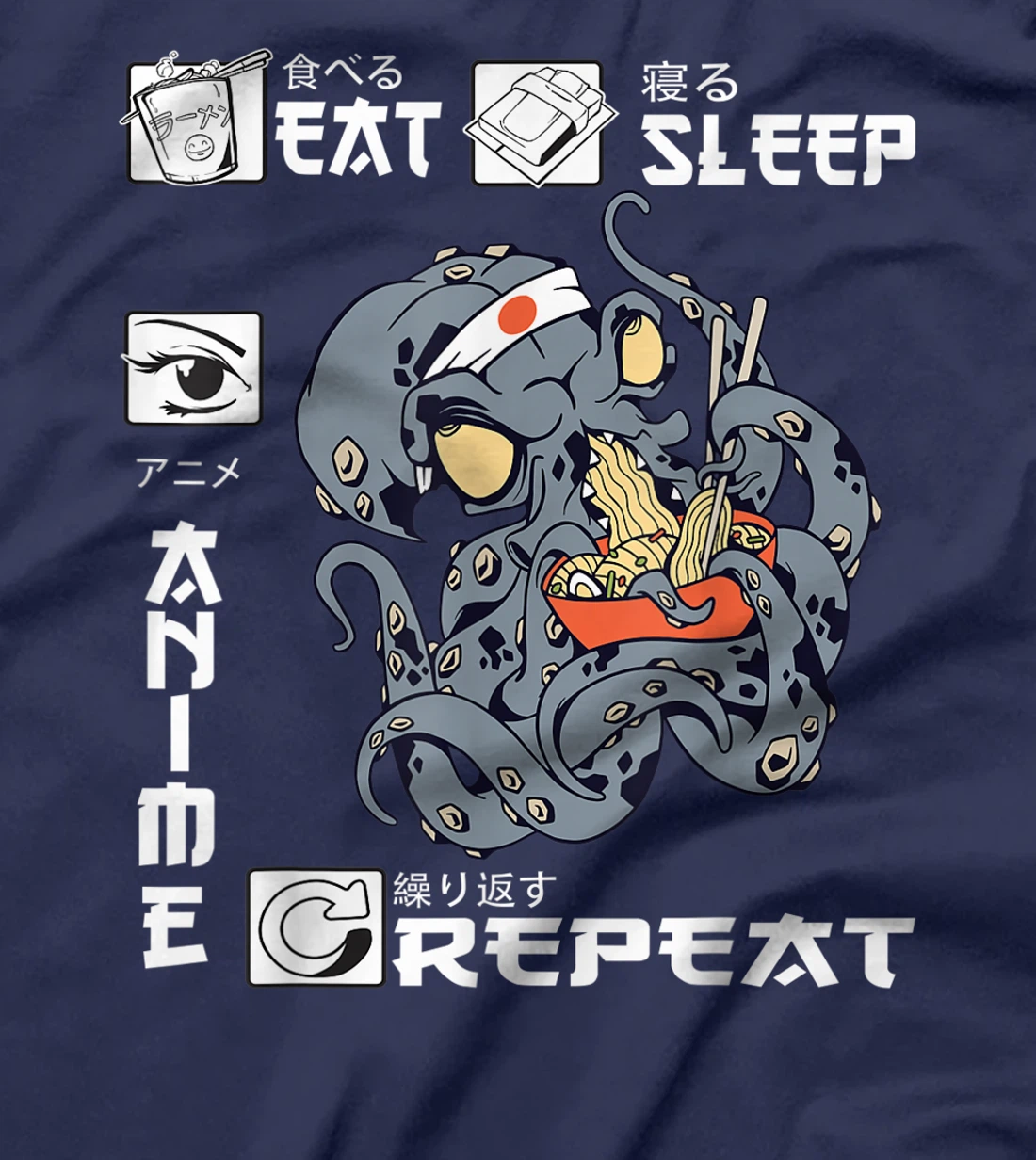 Eat Sleep Anime Repeat Merch Anime Men Japan Ramen Japanese T-Shirt, Kid T-Shirt and Women T-Shirt