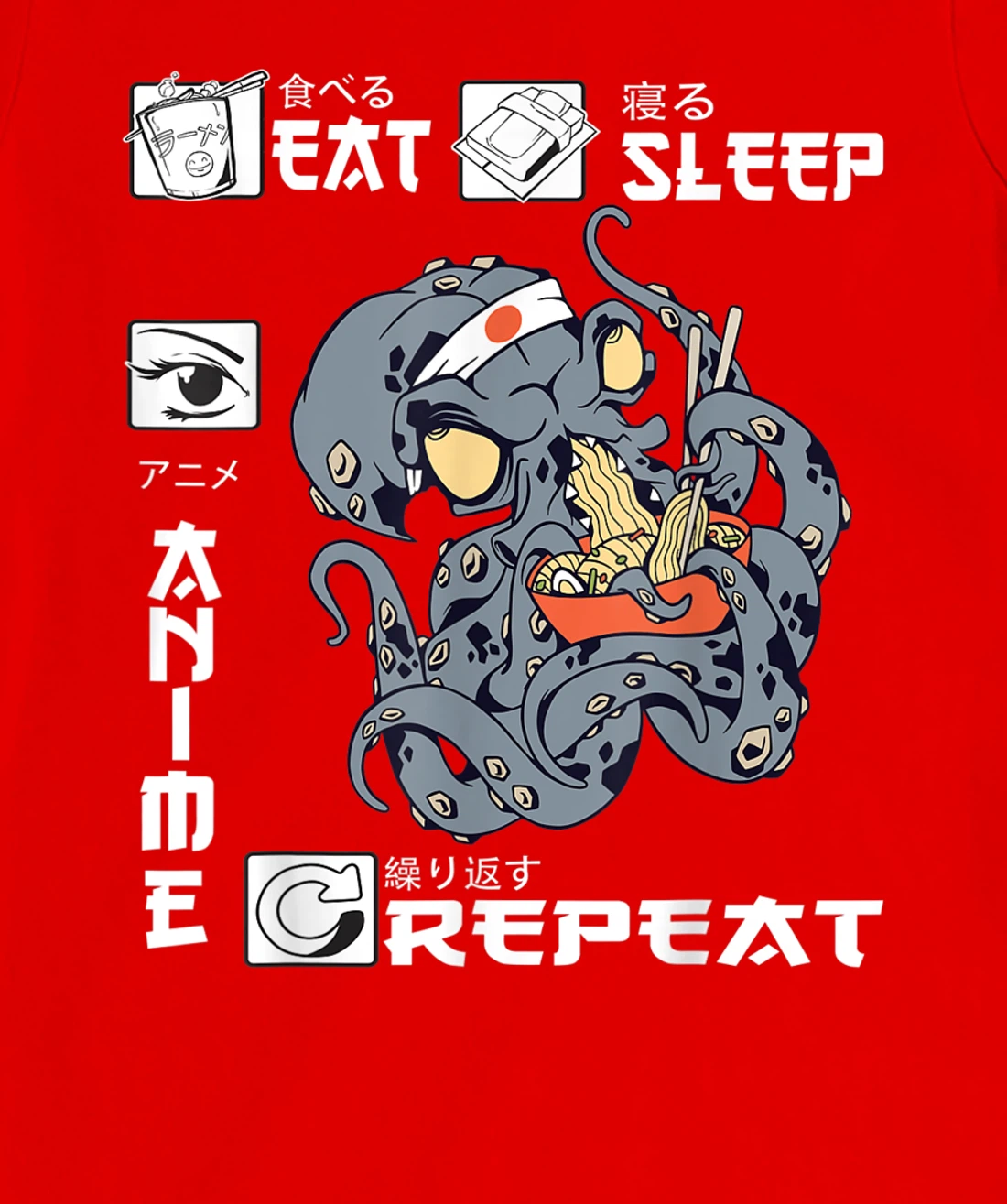 Eat Sleep Anime Repeat Merch Anime Men Japan Ramen Japanese T-Shirt, Kid T-Shirt and Women T-Shirt