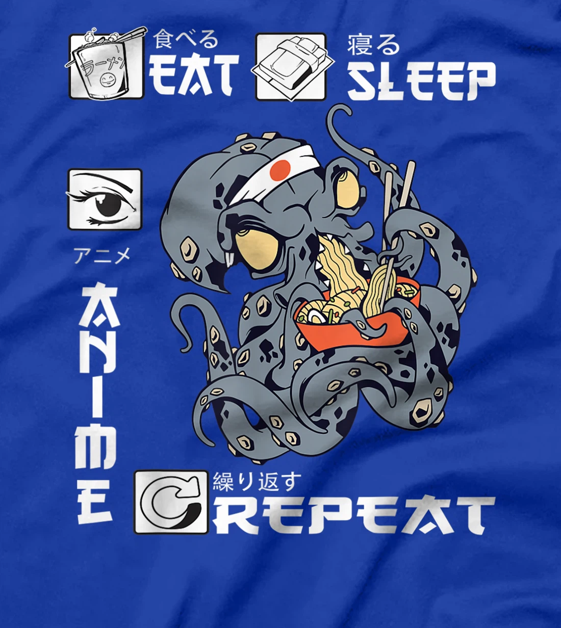 Eat Sleep Anime Repeat Merch Anime Men Japan Ramen Japanese T-Shirt, Kid T-Shirt and Women T-Shirt