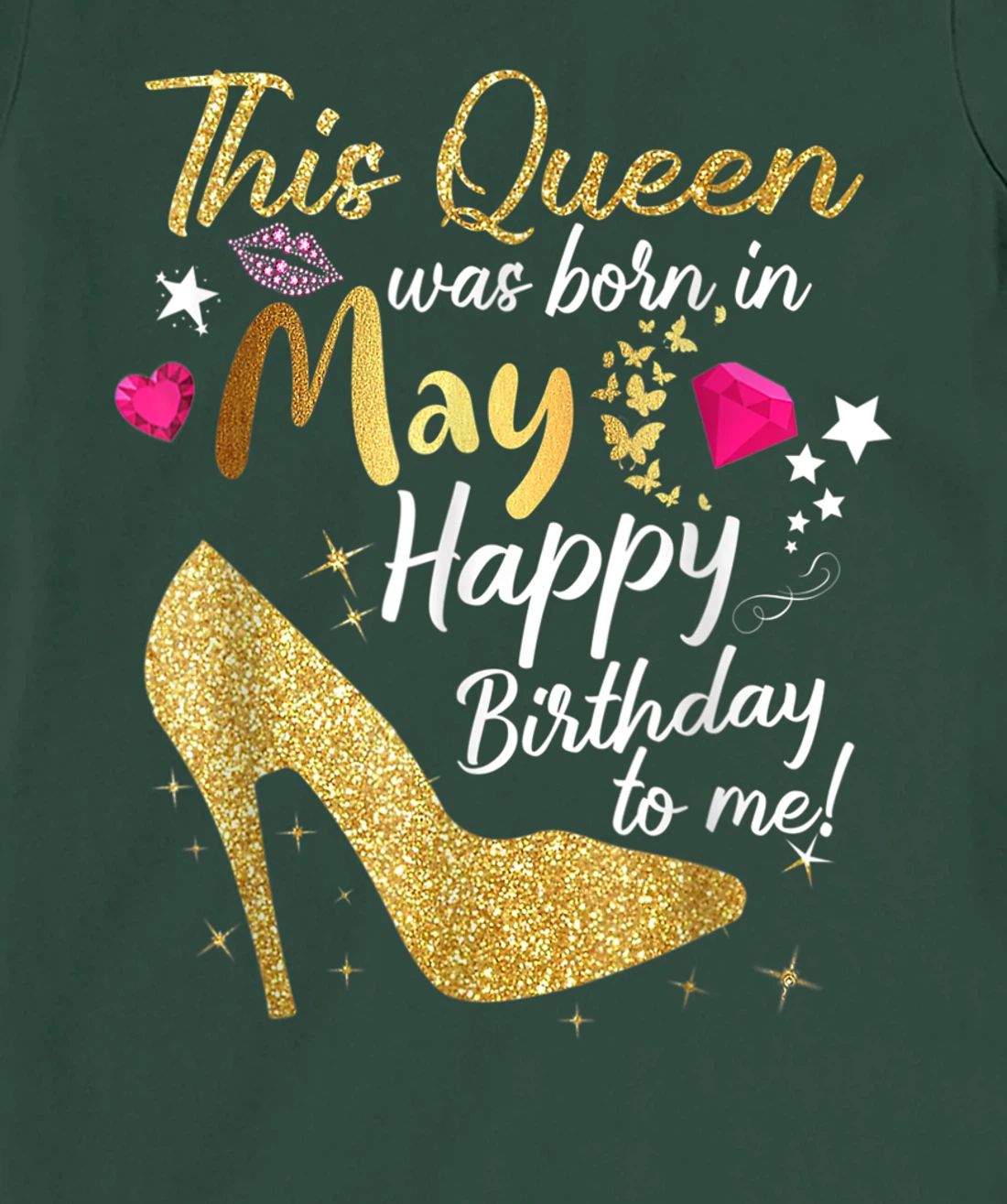 This Queen was Born In May Funny A Queen was born in May T-Shirt, Women T-Shirt