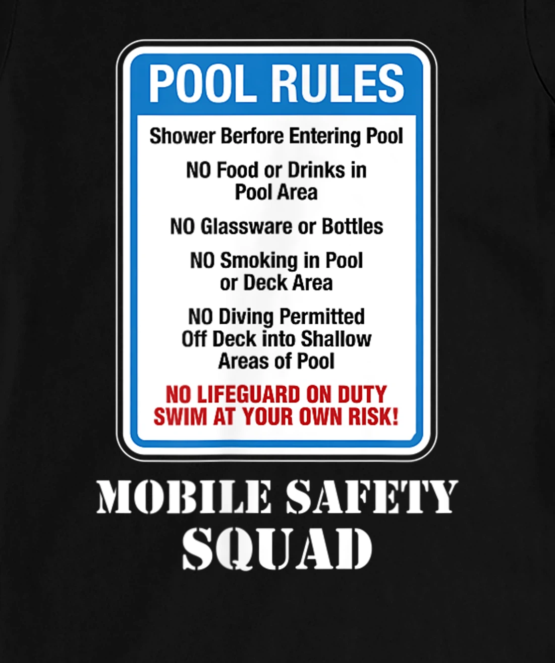 Swimming Pool Rules Sign Lifeguard Duty Diving Safety First T-Shirt, Women T-Shirt