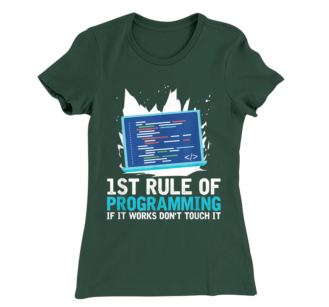 1st Rule Of Programming - Developer Software Code Programmer T-Shirt, Women T-Shirt