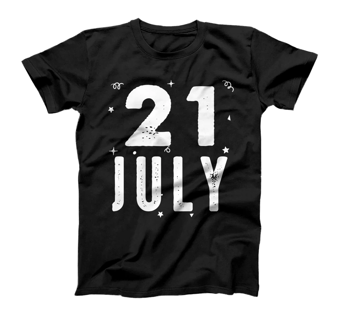 21 July Anniversary Party Special Occasions for Today T-Shirt, Kid T-Shirt and Women T-Shirt