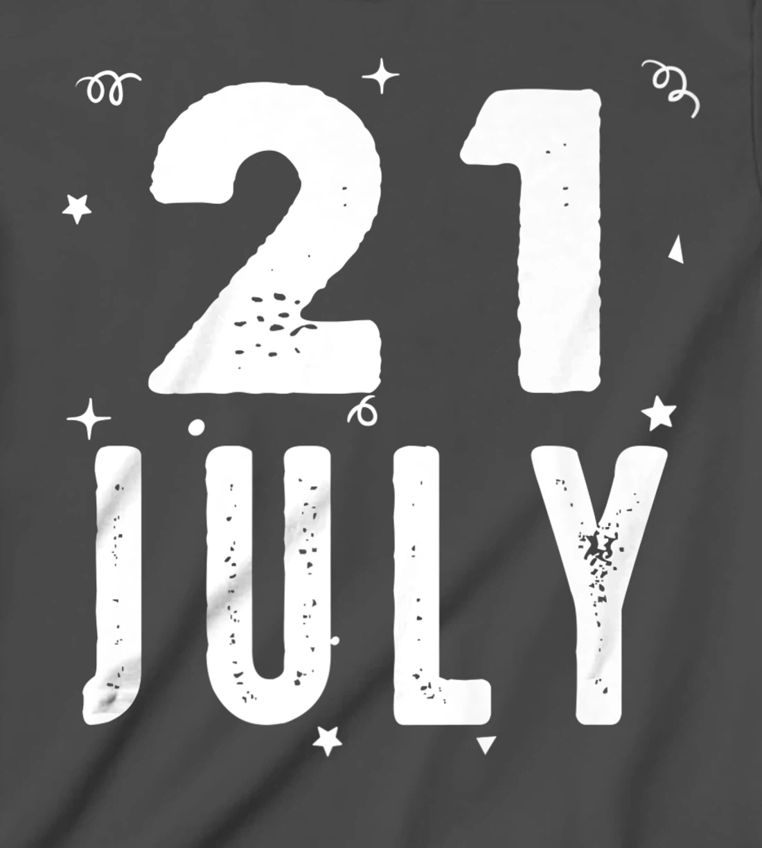 21 July Anniversary Party Special Occasions for Today T-Shirt, Kid T-Shirt and Women T-Shirt