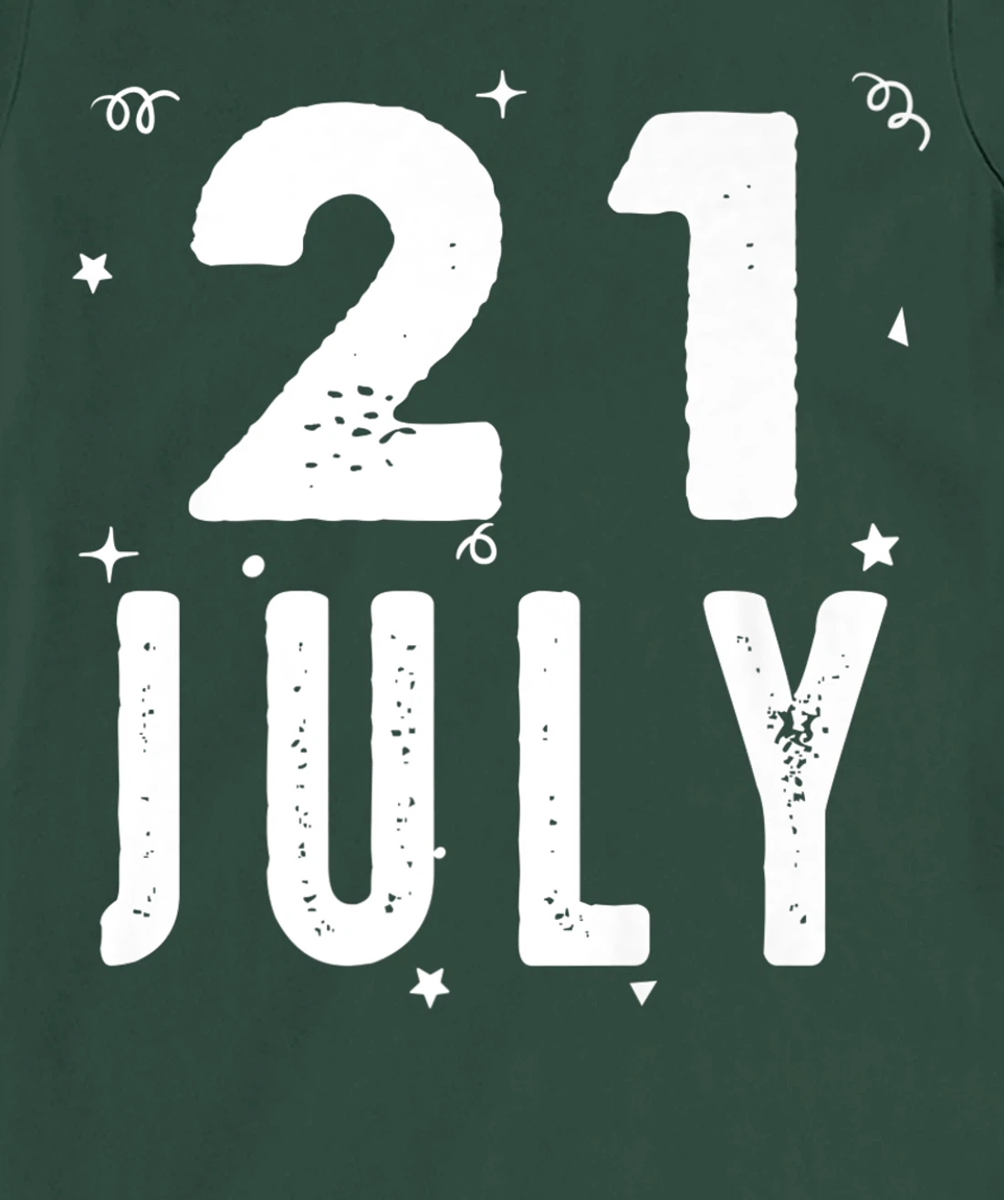 21 July Anniversary Party Special Occasions for Today T-Shirt, Kid T-Shirt and Women T-Shirt