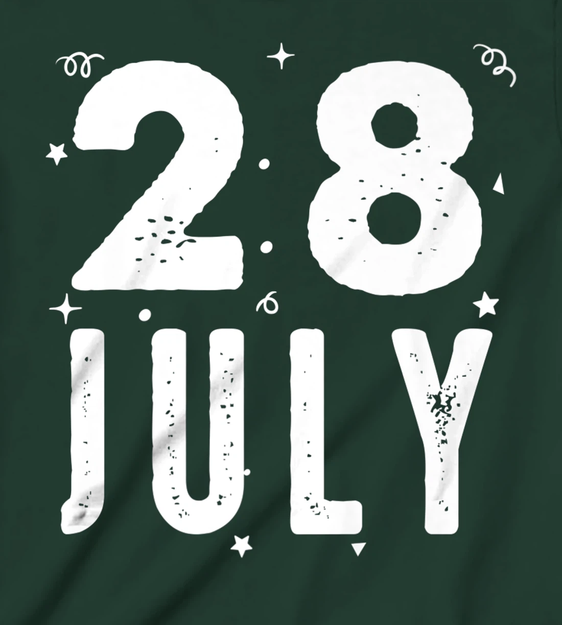 28 July Anniversary Party Special Occasions for Today T-Shirt, Kid T-Shirt and Women T-Shirt