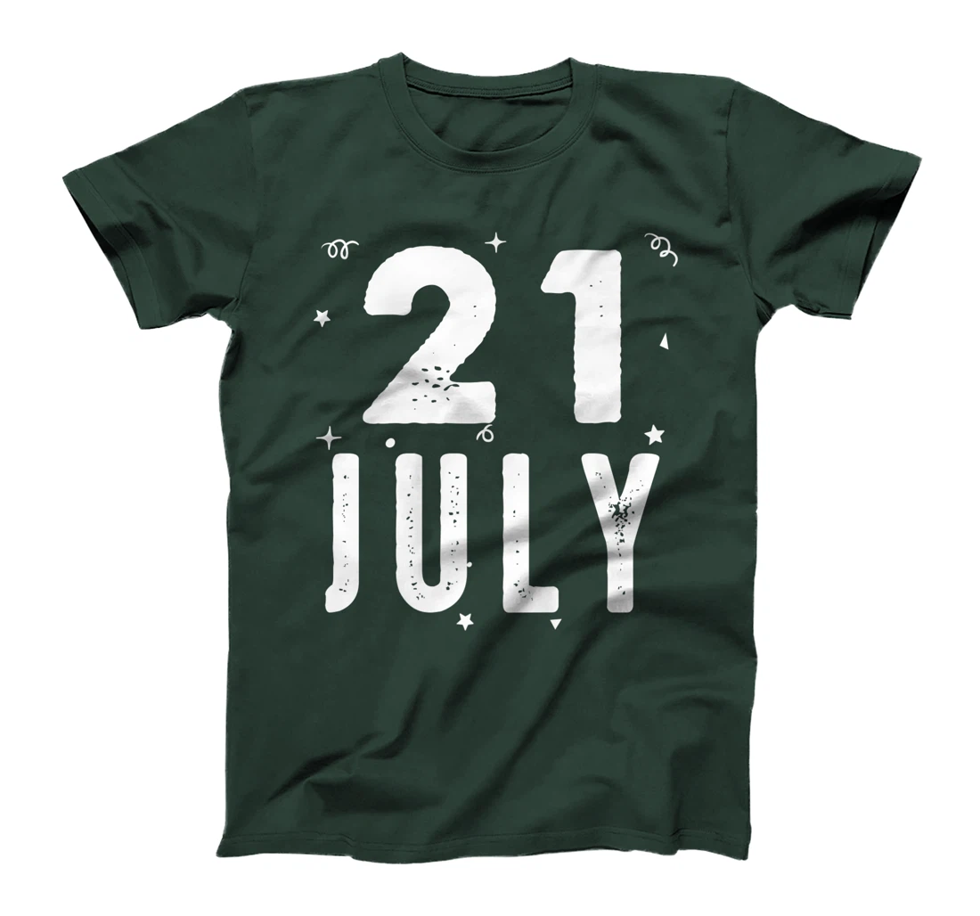 21 July Anniversary Party Special Occasions for Today T-Shirt, Kid T-Shirt and Women T-Shirt