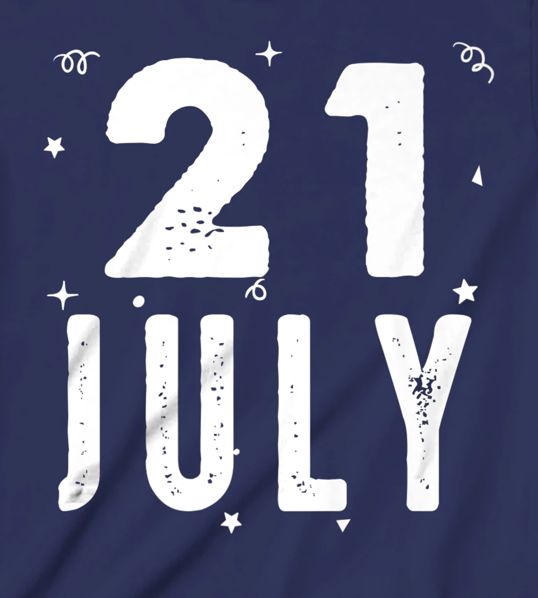 21 July Anniversary Party Special Occasions for Today T-Shirt, Kid T-Shirt and Women T-Shirt