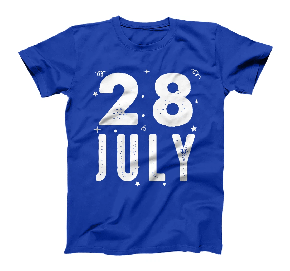 28 July Anniversary Party Special Occasions for Today T-Shirt, Kid T-Shirt and Women T-Shirt