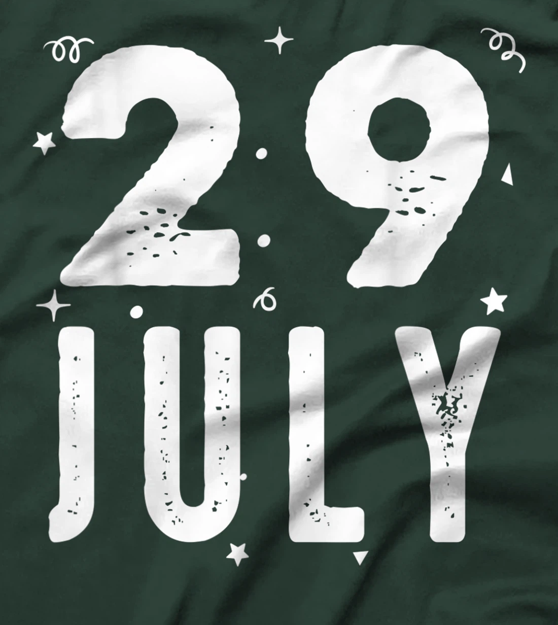 29 July Anniversary Party Special Occasions for Today T-Shirt, Kid T-Shirt and Women T-Shirt