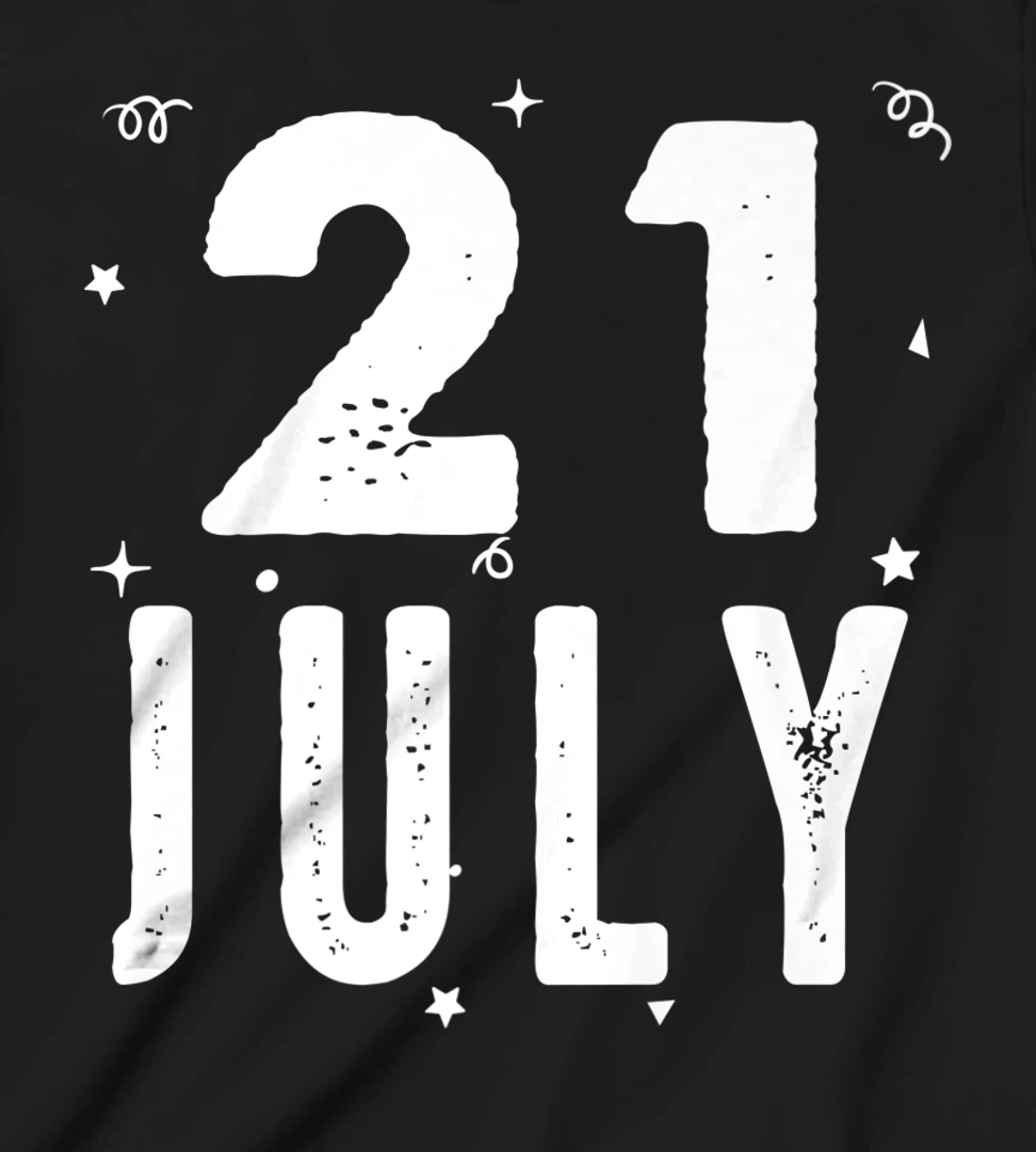 21 July Anniversary Party Special Occasions for Today T-Shirt, Kid T-Shirt and Women T-Shirt