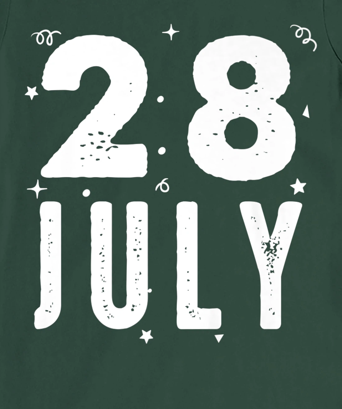 28 July Anniversary Party Special Occasions for Today T-Shirt, Kid T-Shirt and Women T-Shirt