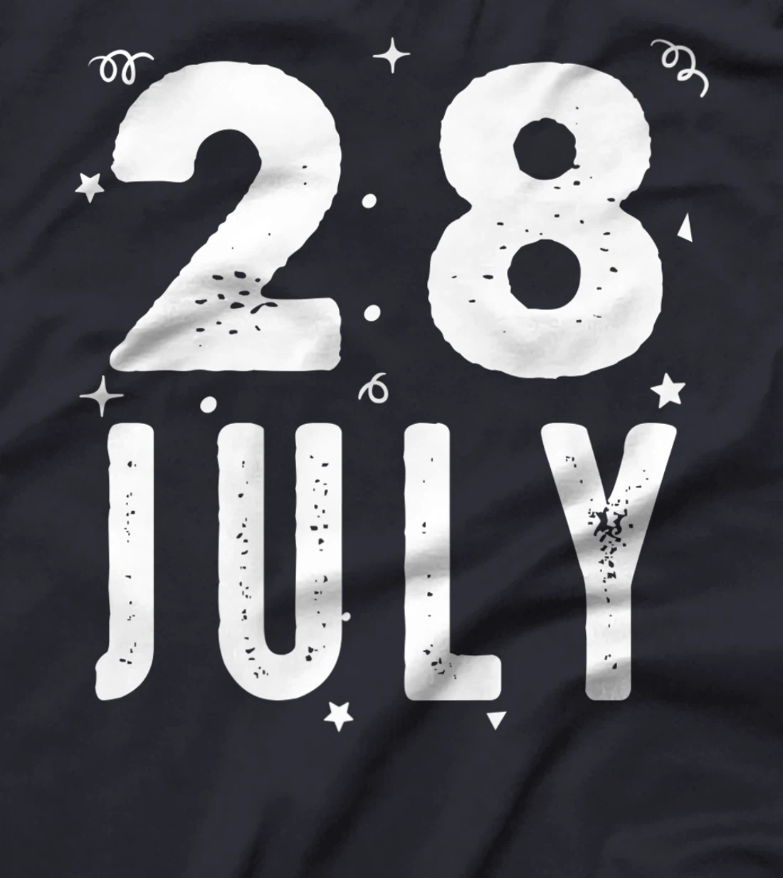 28 July Anniversary Party Special Occasions for Today T-Shirt, Kid T-Shirt and Women T-Shirt