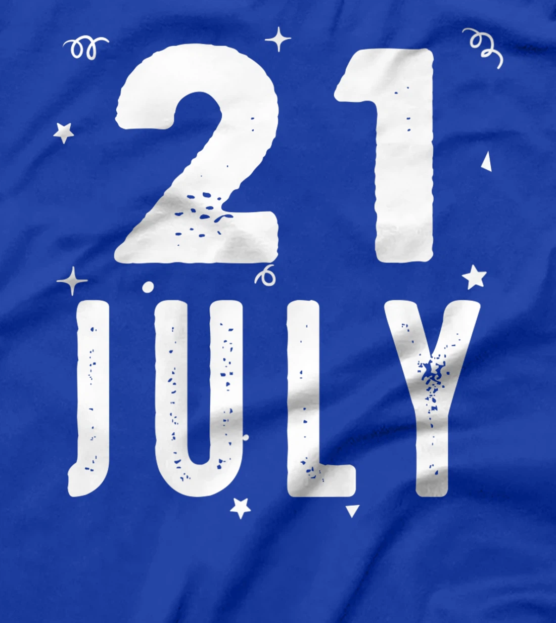 21 July Anniversary Party Special Occasions for Today T-Shirt, Kid T-Shirt and Women T-Shirt