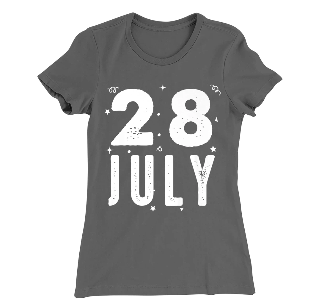 28 July Anniversary Party Special Occasions for Today T-Shirt, Kid T-Shirt and Women T-Shirt