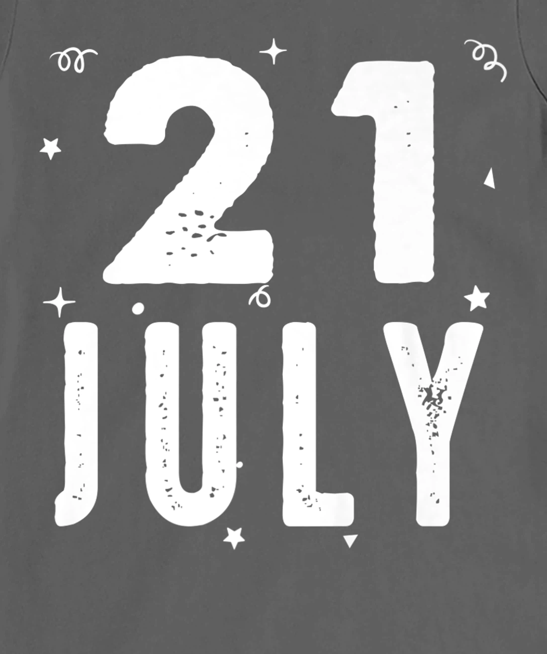21 July Anniversary Party Special Occasions for Today T-Shirt, Kid T-Shirt and Women T-Shirt