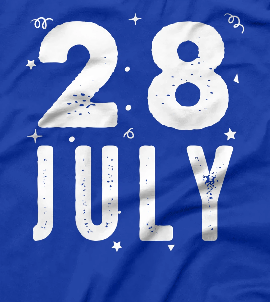 28 July Anniversary Party Special Occasions for Today T-Shirt, Kid T-Shirt and Women T-Shirt